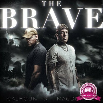 Tom MacDonald x Adam Calhoun - The Brave (2022)
