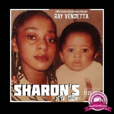 Ray Vendetta - Sharon's 1st Born (2022)