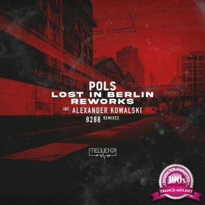 POLS - Lost in Berlin Reworks (2022)