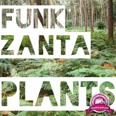 Funk Zanta - Plants (2022)