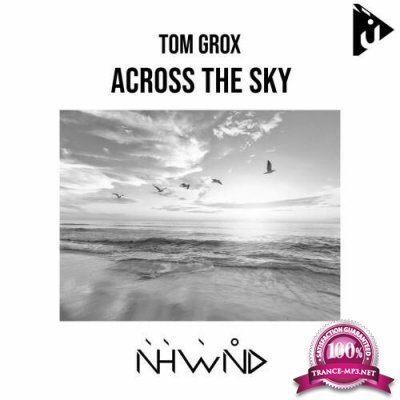 Tom Grox - Across the Sky (2022)