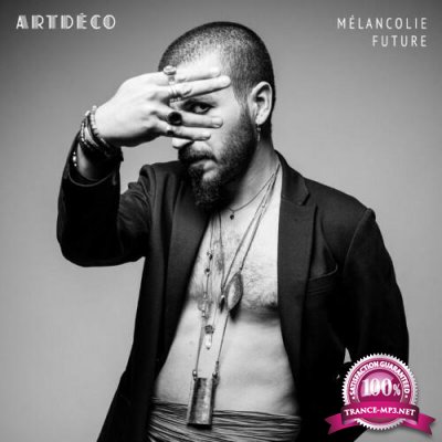 ArtDeco - Melancolie future (2022)