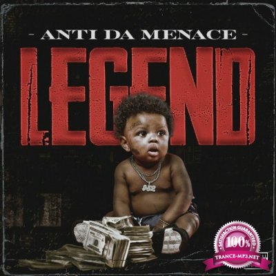 Anti Da Menace - Legend (2022)