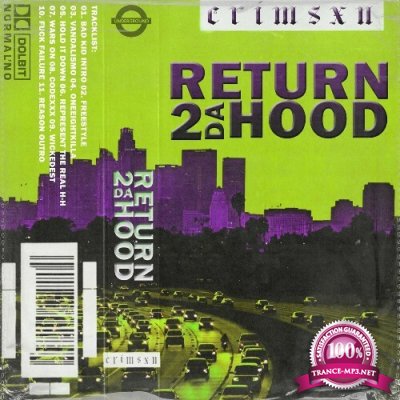 Crimsxn - Return 2 Da Hood (2022)