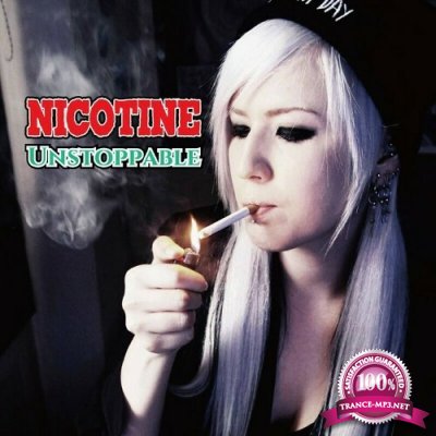 Nicotine - Unstoppable (2022)