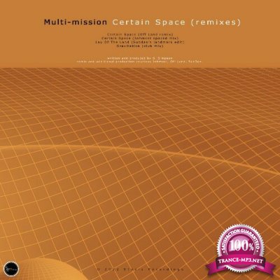 Multi-Mission - Certain Space (Remixes) (2022)