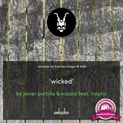 Javier Portilla & Wizard (CR) ft Haptic - Wicked (2022)