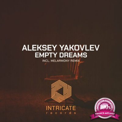 Aleksey Yakovlev - Empty Dreams (2022)
