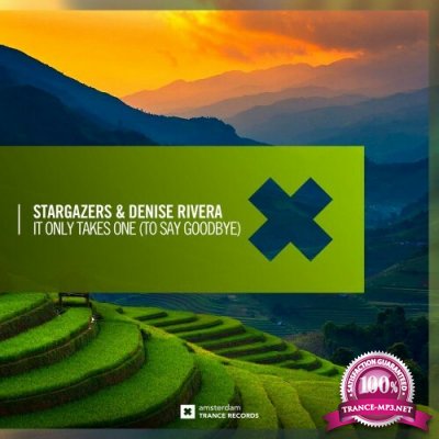 Stargazers & Denise Rivera - It Only Takes One (To Say Goodbye) (2022)