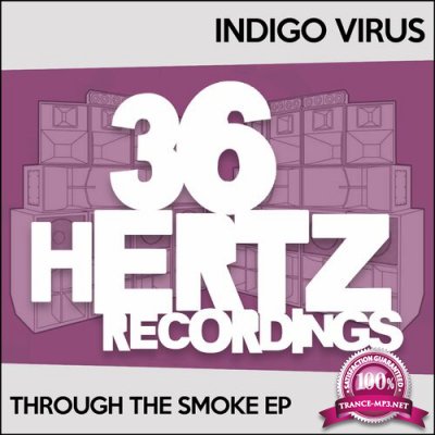 Indigo Virus - Through The Smoke EP (2022)