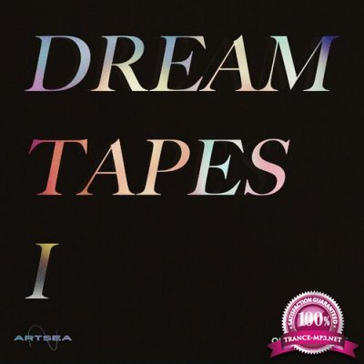 Artsea - Dreamtapes I (2022)