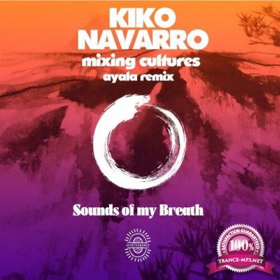 Kiko Navarro - Mixing Cultures (2022)