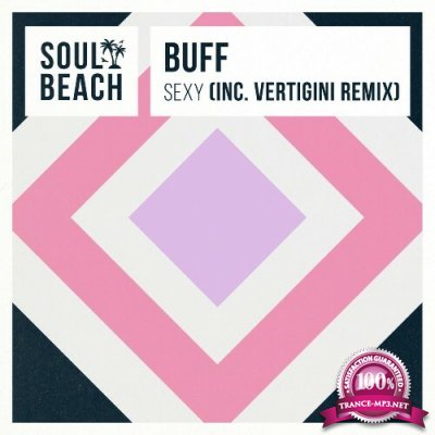 Buff - Sexy (Inc. Vertigini Remix) (2022)