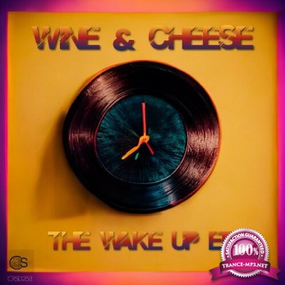 Wine & Cheese - The Wake Up EP (2022)