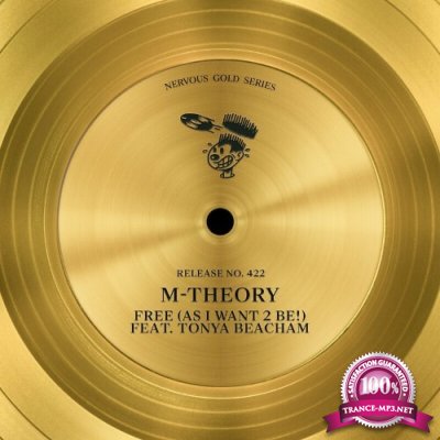 M-Theory - Free (As I Want 2 Be!) [feat. Tonya Beacham] (2022)