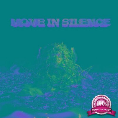 KKecho - Move In Silence (2022)