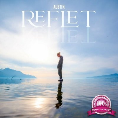 Austin. - Reflet (2022)