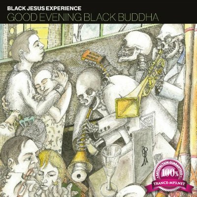 Black Jesus Experience - Good Evening Black Buddha (2022)