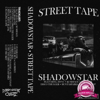 Shadowstar - Street Tape (2022)