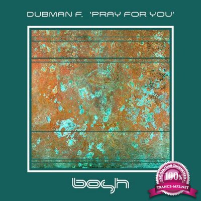 Dubman F. - Pray for You (2022)