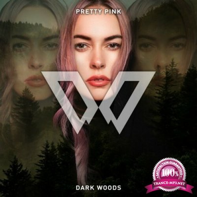 Pretty Pink - Dark Woods EP (2022)