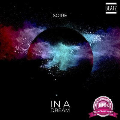 Soire - In A Dream (2022)