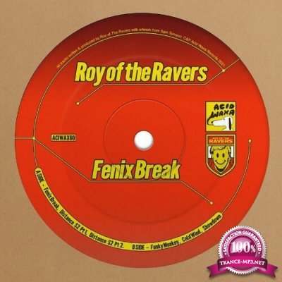 Roy of the Ravers - Fenix Break (2022)