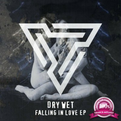 Dry Wet - Falling In Love EP (2022)