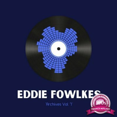 3Mb feat Eddie Fowlkes - Archives Vol 7 (2022)