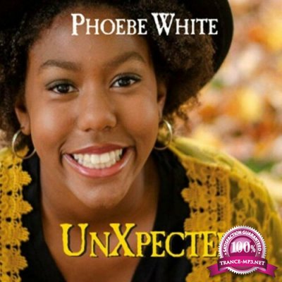 Phoebe White - Unxpected (2022)