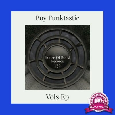 Boy Funktastic - Vols Ep (2022)
