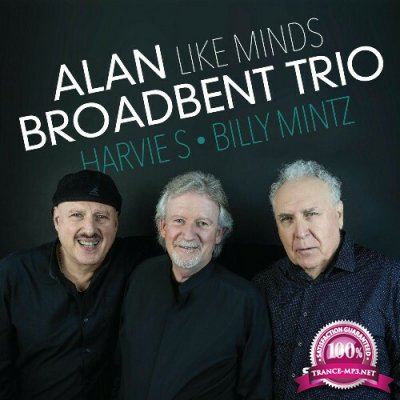 Alan Broadbent Trio - Like Minds (2022)