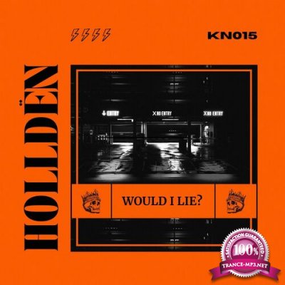 Hollden - Would I Lie? (2022)