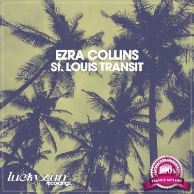 Ezra Collins - St. Louis Transit (2022)