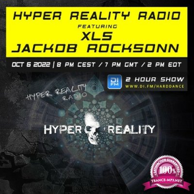 XLS & Jackob Rocksonn - Hyper Reality Radio 188 (2022-10-06)