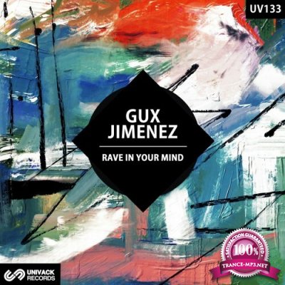 Gux Jimenez - Rave In You Mind (2022)