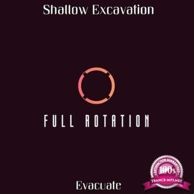 Shallow Excavation - Evacuate (2022)