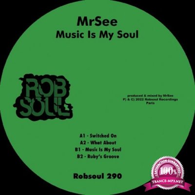 MrSee - Music is My Soul (2022)