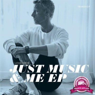 Lovebirds - Just Music And Me  EP (2022)