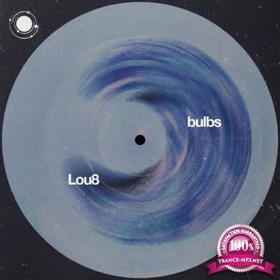 Lou8 - Bulbs (2022)