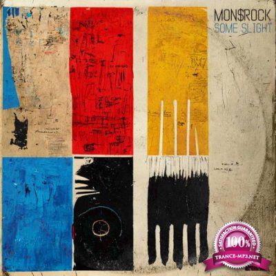 Mon$rock - Some Slight (2022)