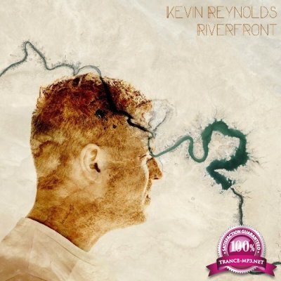 Kevin Reynolds - Riverfront (2022)