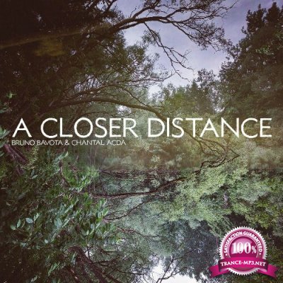 Bruno Bavota, Chantal Acda - A Closer Distance (2022)
