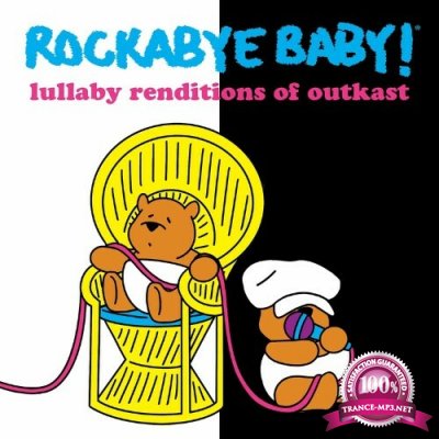 Rockabye Baby - Lullaby Renditions Of Outkast (2022)