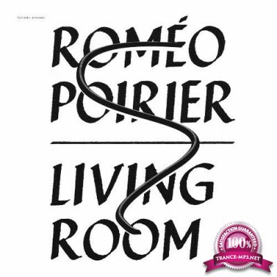 Romeo Poirier - Living Room (2022)
