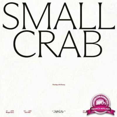 Small Crab - Flowing With Honey (2022)