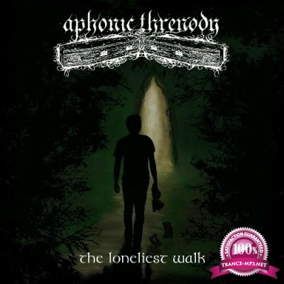 Aphonic Threnody - The Loneliest Walk (2022)