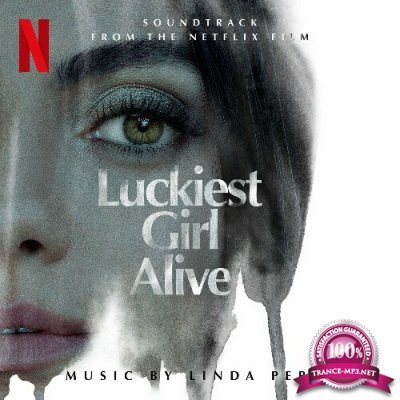 Linda Perry - Luckiest Girl Alive (Soundtrack from the Netflix Film) (2022)
