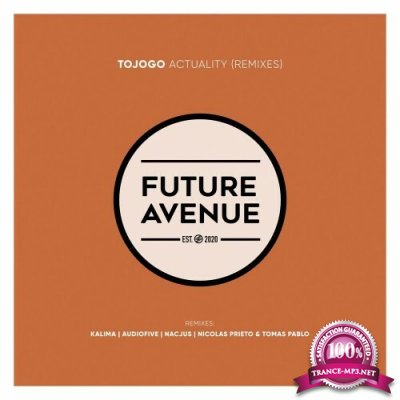 Tojogo - Actuality (Remixes) (2022)