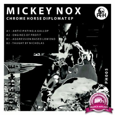 Mickey Nox - Chrome Horse Diplomat EP (2022)